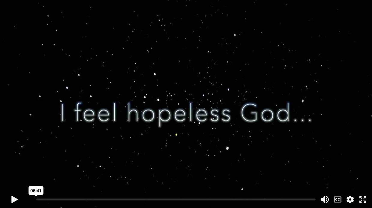 I feel hopeless God