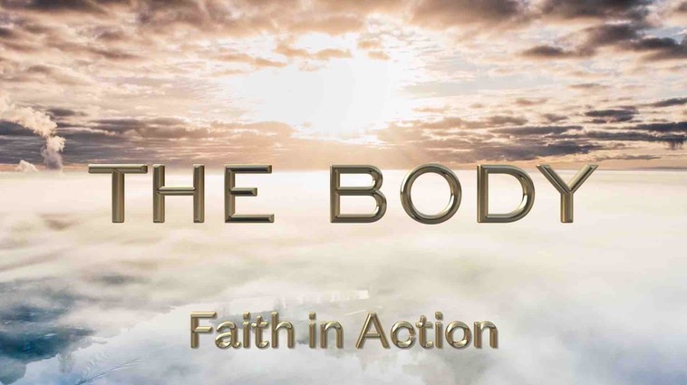 The Body Faith in Action